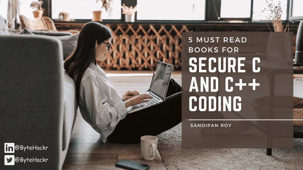 5 Must-Read Books for Secure C and C++ Coding