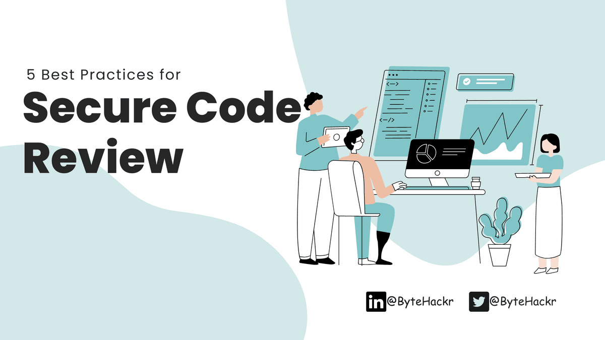 Best practices for secure code review