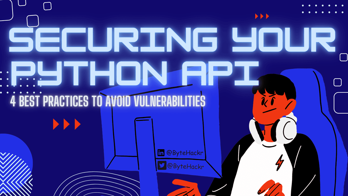 4 Best Practices to Secure Python API